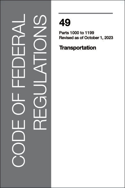 CFR 49 Volume 8 - Transportation: Parts 1000-1199