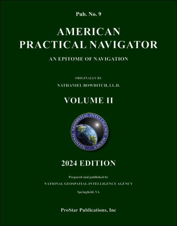 2024 American Practical Navigator (Bowditch Pub. 9 Vol. II)