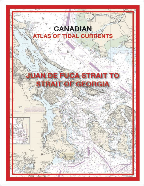 Canadian Atlas of Tidal Currents: Juan de Fuca Strait and the Strait of Georgia