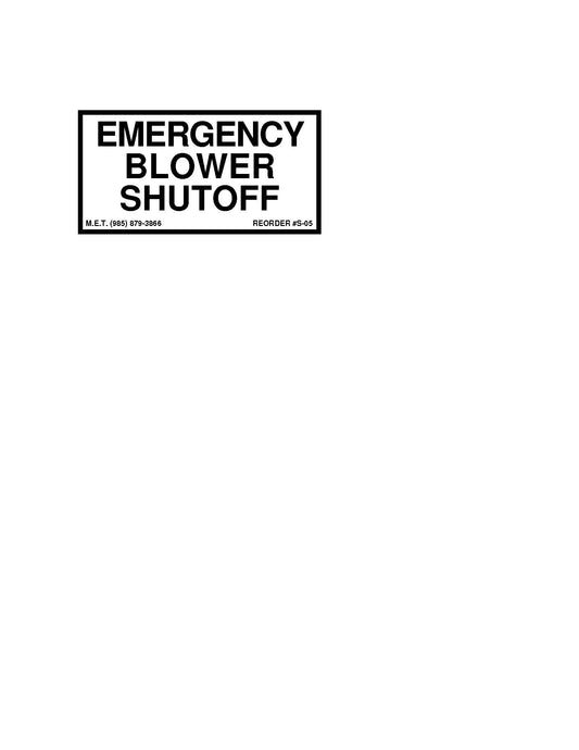 Emergency Blower Shutoff