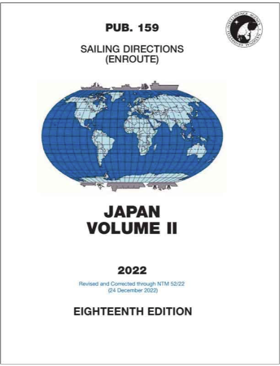 PUB 159 - Sailing Directions (Enroute): 2022 Japan- Volume II (18th Edition)