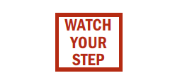 S-40 Watch Your Step