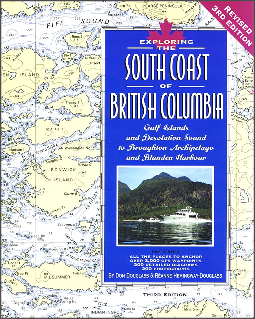 EXPLORING THE SOUTH COAST OF BRITISH COLUMBIA (REVISED 4TH EDITION)