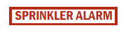 S-108 Sprinkler Alarm
