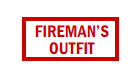 Fireman's Outfit