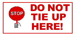 STOP Do Not Tie Up Here!