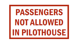 S-60 Passengers Not Allowed In Pilothouse