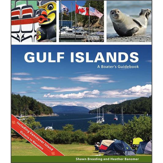 GULF ISLANDS: A BOATER'S GUIDEBOOK