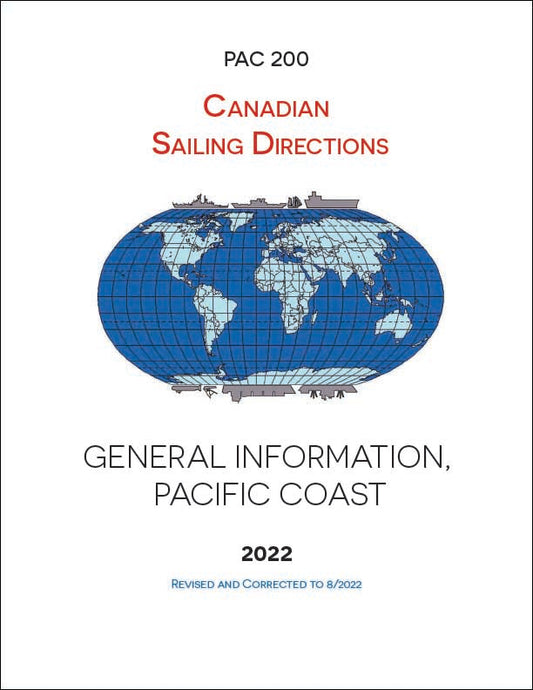 Canadian Sailing Directions PAC200E: General Information, Pacific Coast