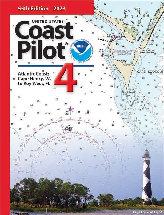 U.S. Coast Pilot: Volume 4 - Cape Henry, VA to Key West, FL 2023
