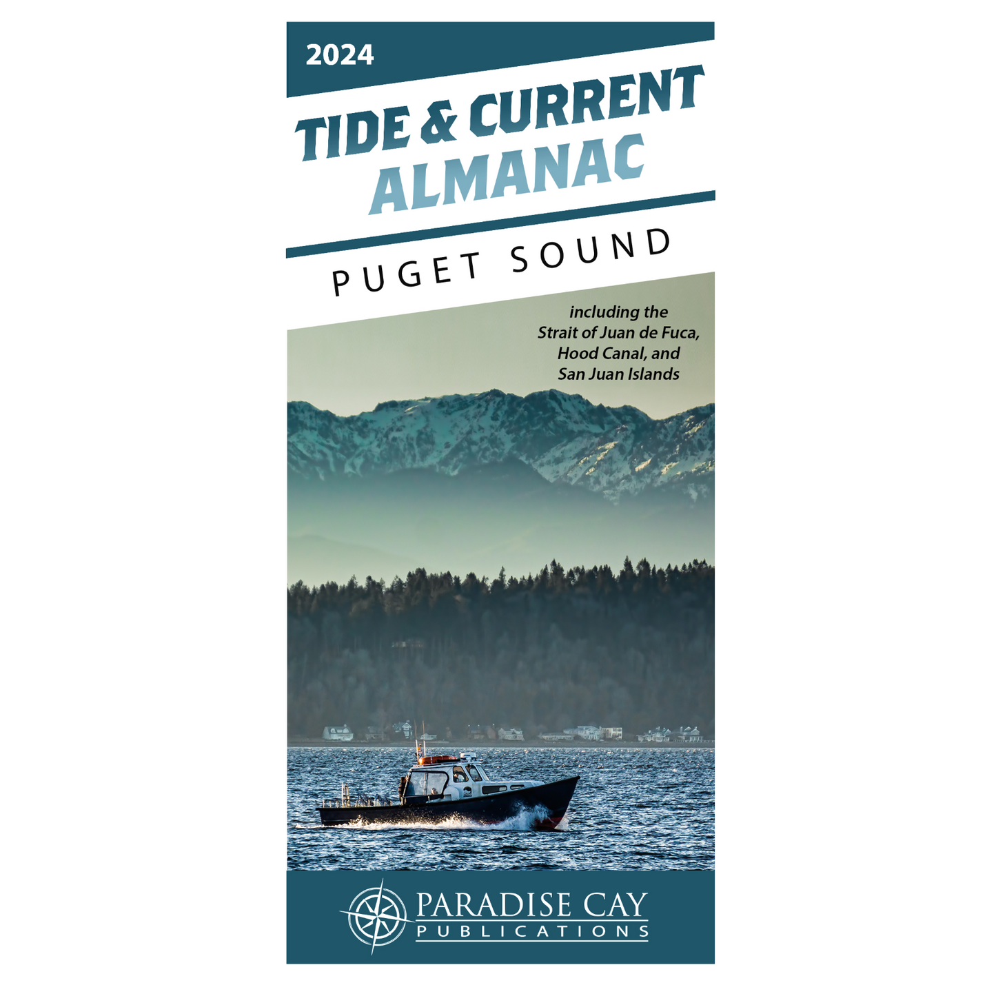 2024 Puget Sound Tide and Current Almanac