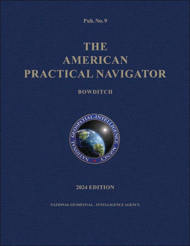 2024 American Practical Navigator (Bowditch Pub. 9 Vol. I)
