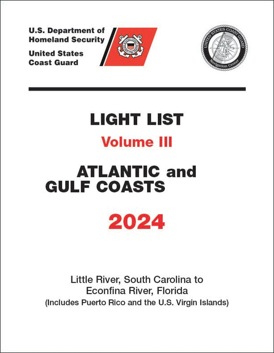 2024 Light List Volume III: Atlantic Coast (Little River, SC to Ecofina River, FL)