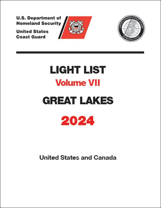 2024 Light List Volume VII: Great Lakes (United States and Canada)