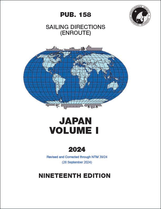 PUB 158 - Sailing Directions (Enroute): 2024 Japan - Volume I (19th Ed.)