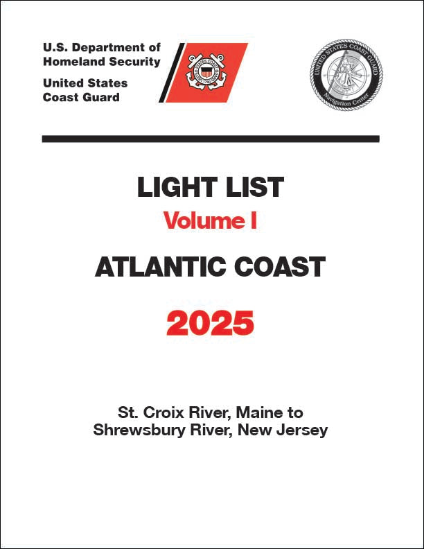 2025 Light List Volume I: Atlantic Coast (Maine to New Jersey)