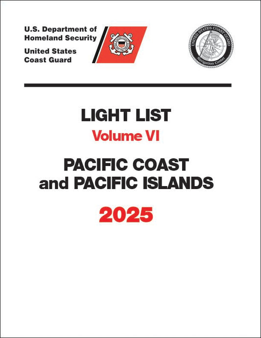 2025 Light List Volume VI: Pacific Coast and Pacific Islands