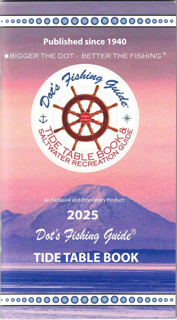 2025 Tide Tables & Dot's Fishing GuideHumboldt ProStar Publications