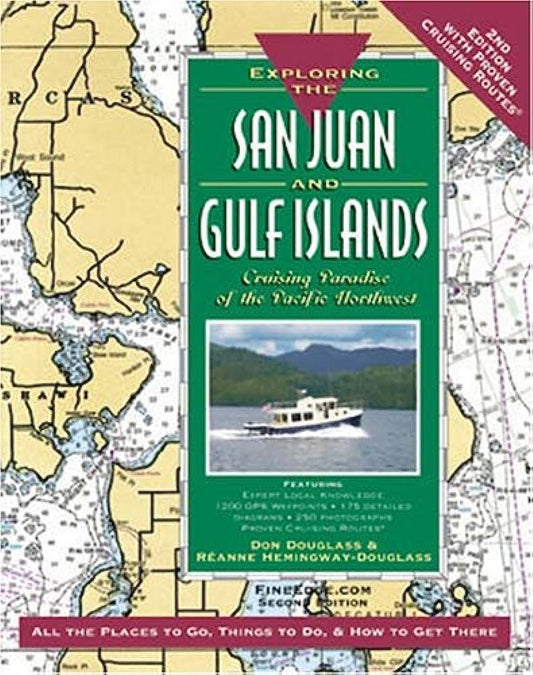 Exploring the San Juan and Gulf Islands, 2nd Ed