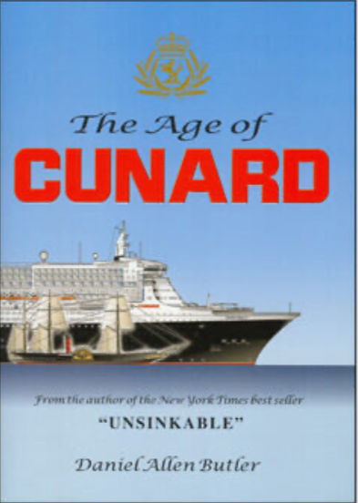 Age of Cunard by Daniel A. Butler