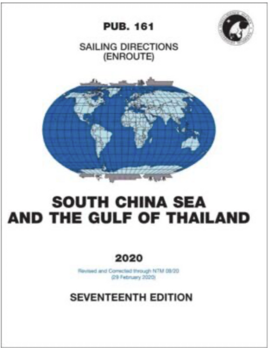 PUB 161 - Sailing Directions (Enroute): 2020 South China Sea (17th Ed.)