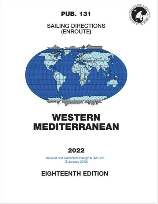 PUB 131 - Sailing Directions (Enroute): 2022 Western Mediterranean (18th Ed.)