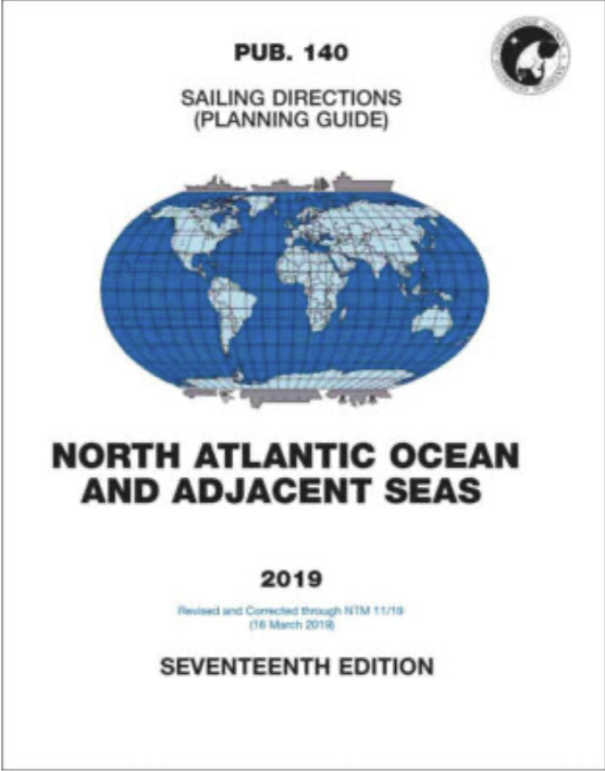 PUB 140 - Sailing Directions (Planning Guide): 2019 North Atlantic Ocean and Adjacent Seas