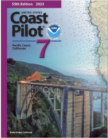 U.S. Coast Pilot: Volume 7 - Pacific Coast, California, 2023