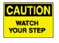 S-355 Caution Watch Your Step 10x7