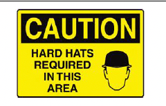 S-368 Caution Hard Hat Required