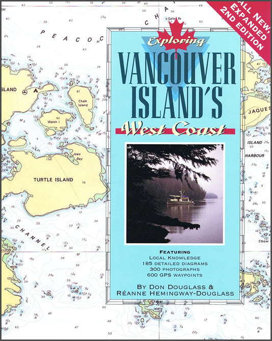 Exploring Vancouver Island's West Coast, 2nd Ed