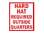 Hard Hat Required Outside Quarters