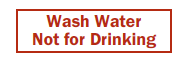 Wash Water, Not For Drinking