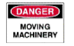 S-299 Danger Moving Machinery 7 X 10