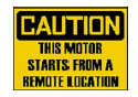 Caution This Motor Starts From