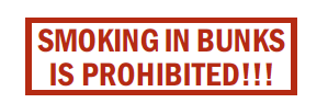 Smoking In Bunks Is Prohibited