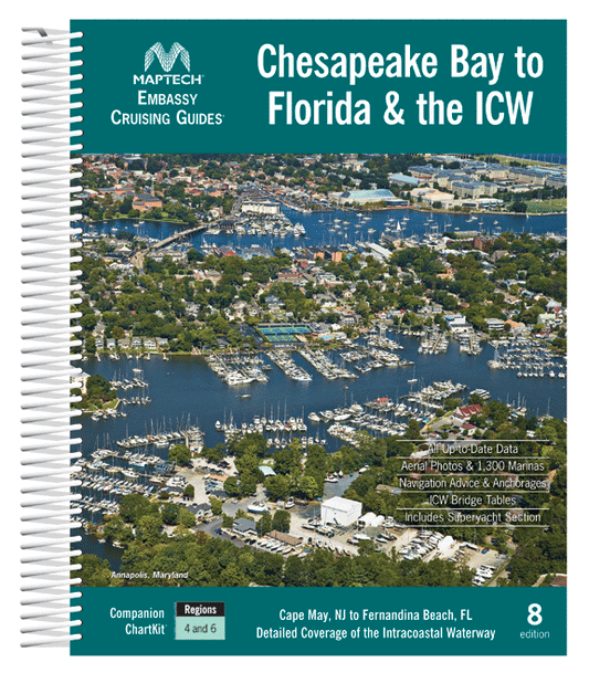 Embassy Cruising Guide: Chesapeake Bay to Florida & the ICWE (8th Ed)